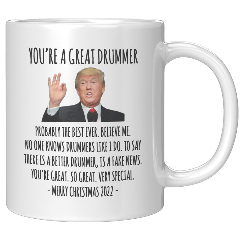 You're A Great Drummer Mug