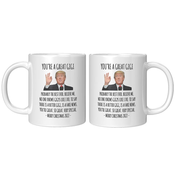 You're A Great Gigi Mug