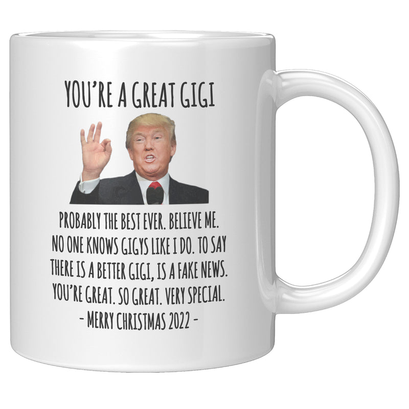 You're A Great Gigi Mug