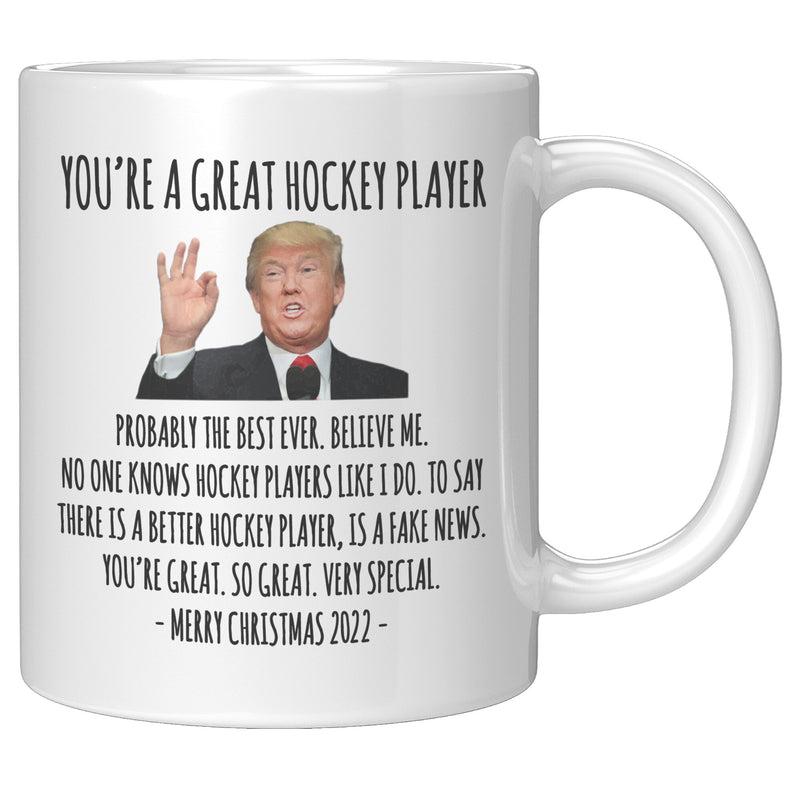 You're A Great Hockey Player Mug