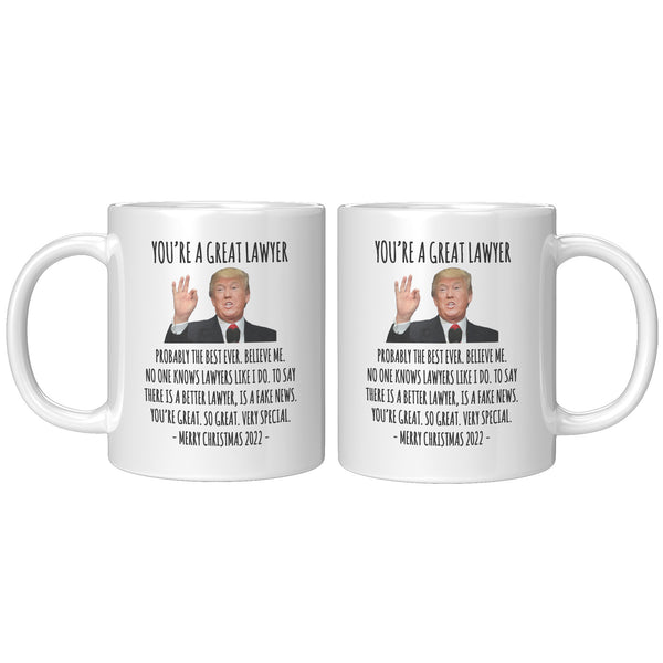 You're A Great Lawyer Mug