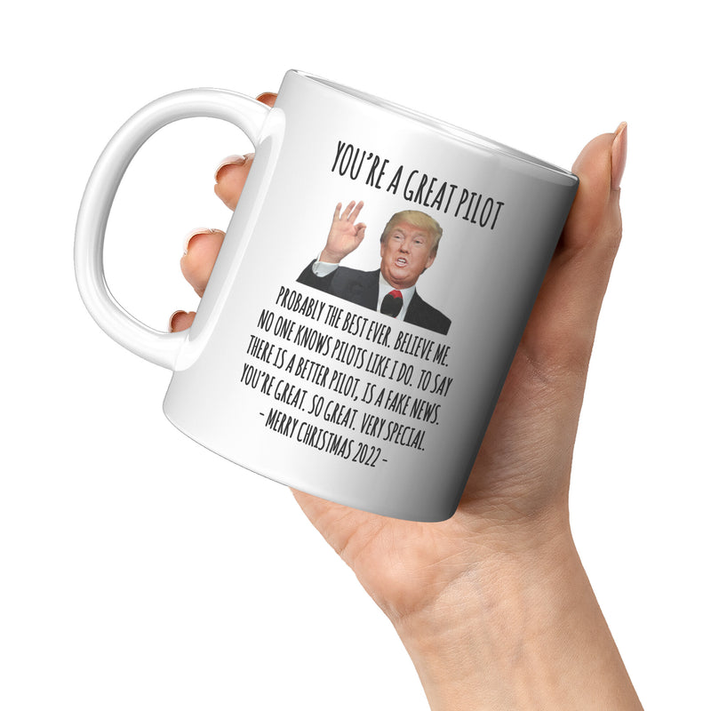 You're A Great Pilot Mug