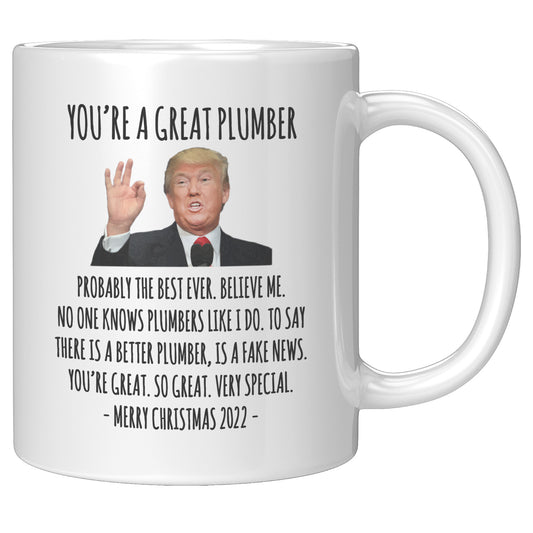 You're A Great Plumber Mug
