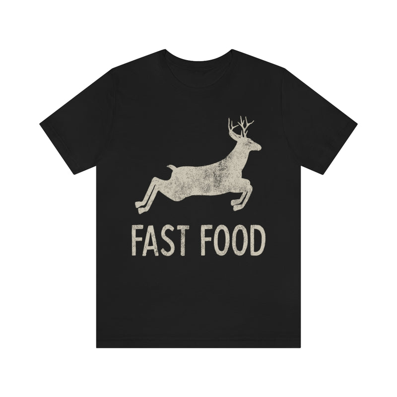 Fast Food Hunting T Shirt