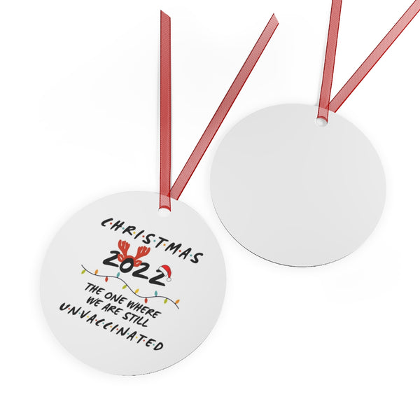 Unvaccinated Christmas 2022 Ornament