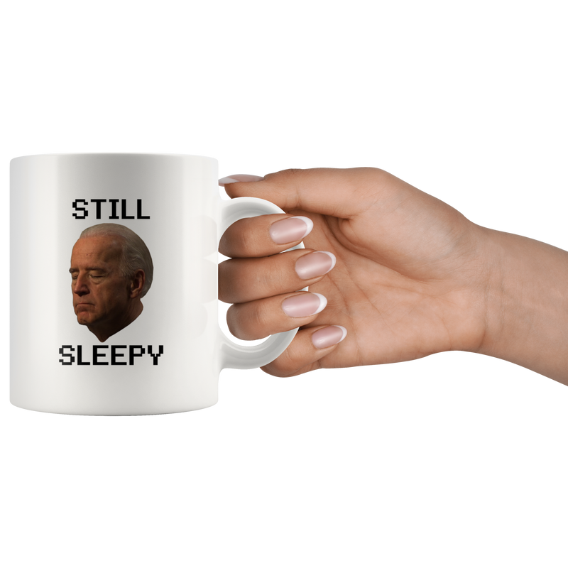 Still Sleepy Joe Mug