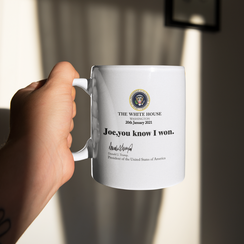 Joe You Know I Won Mug
