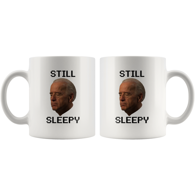 Still Sleepy Joe Mug