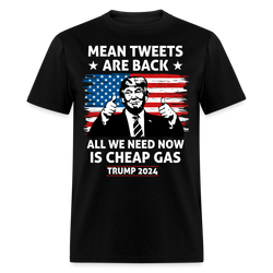 Mean Tweets Are Back T Shirt - black