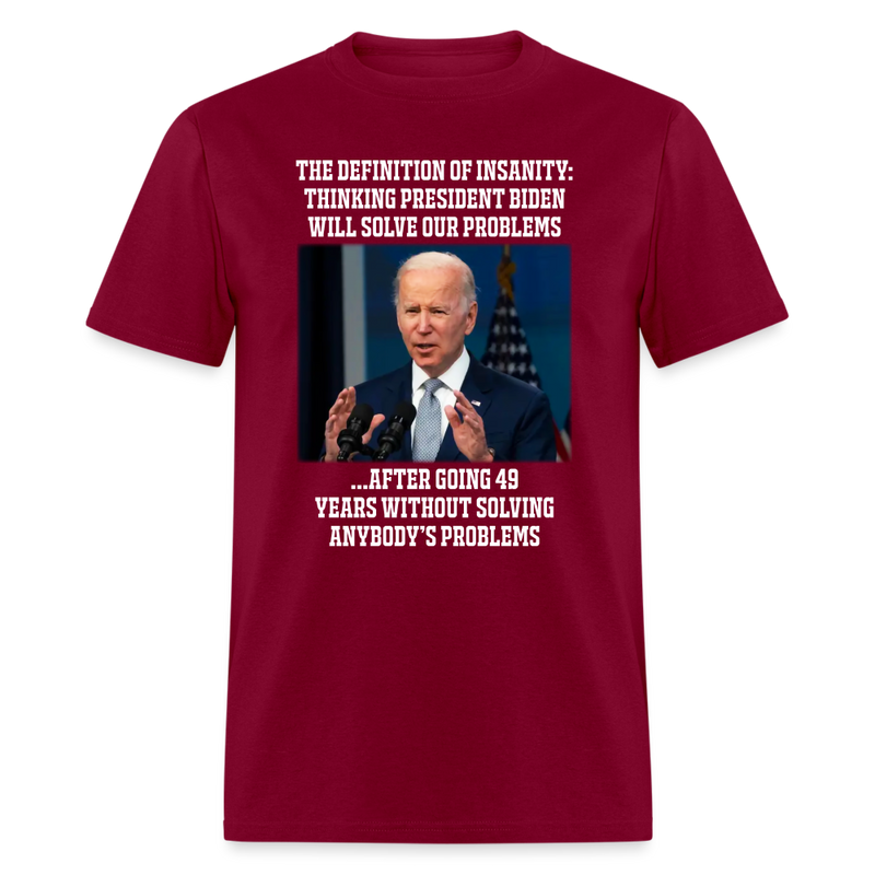 The Definition of Insanity T-Shirt - burgundy