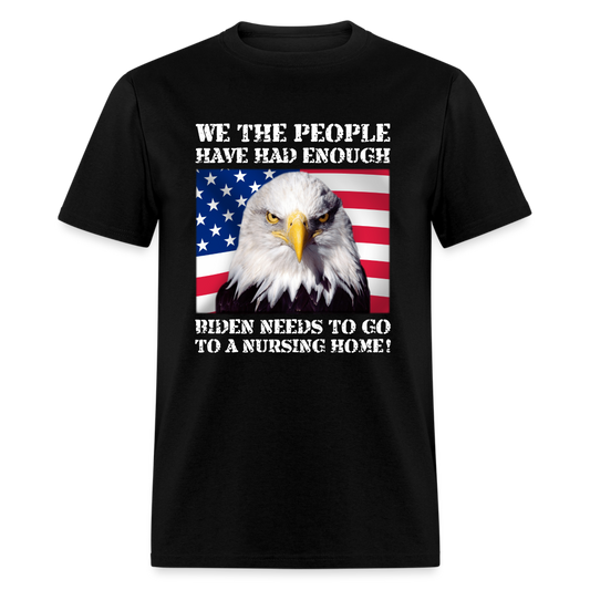We People Have Had Enough T-Shirt - black