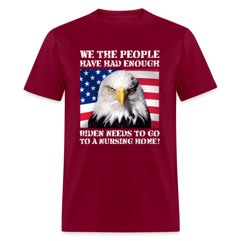 We People Have Had Enough T-Shirt - burgundy