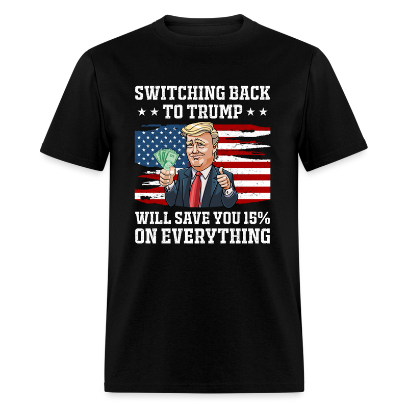 Switching Back To Trump T-Shirt - black