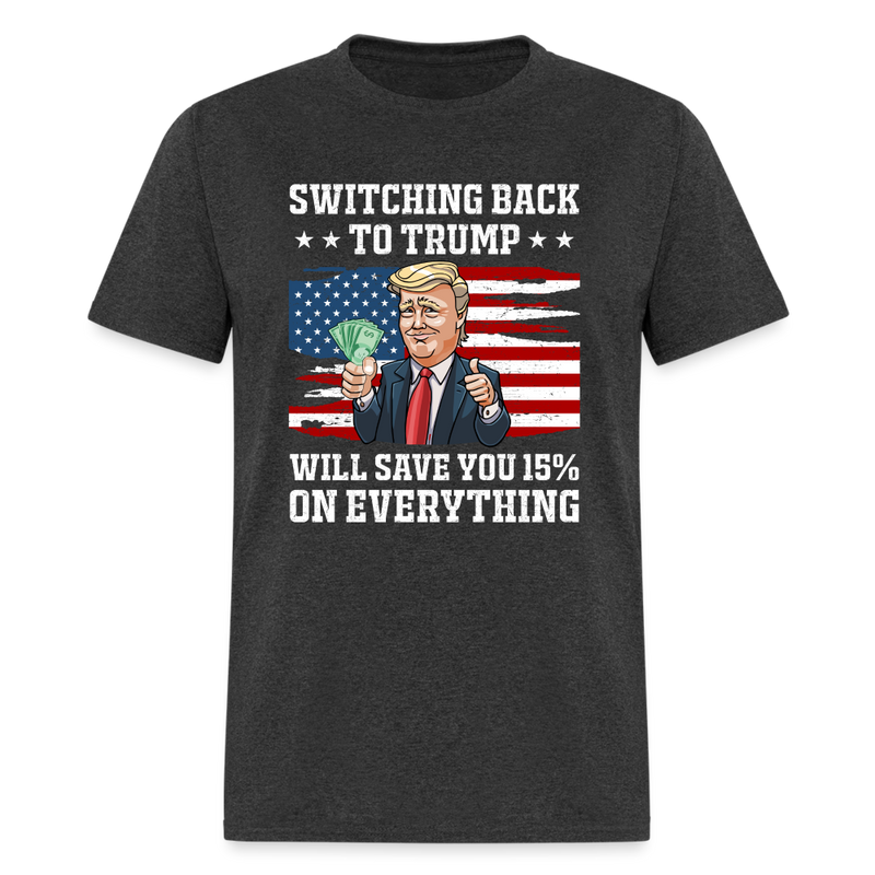 Switching Back To Trump T-Shirt - heather black