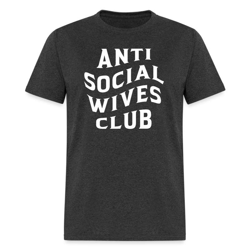 Anti Social Wives Club T-Shirt - heather black