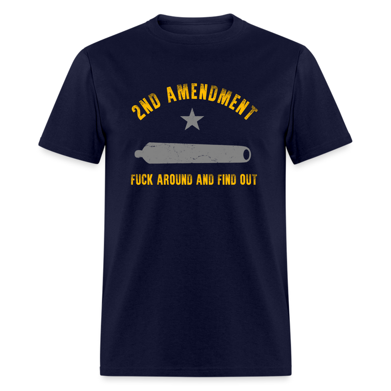 2nd Amendment Fuck Around and Find Out T-Shirt - navy