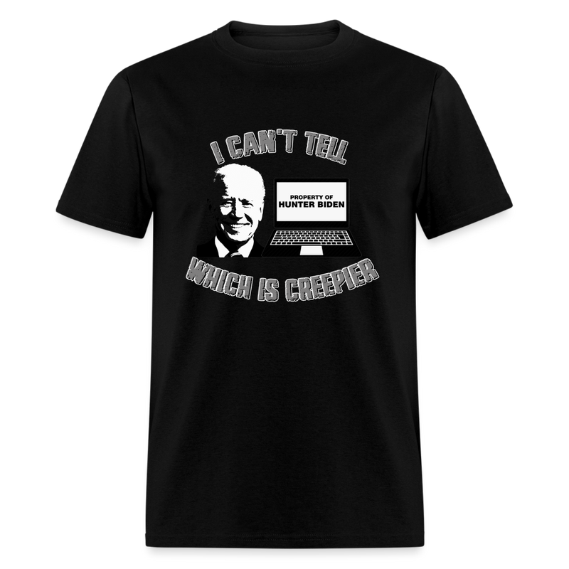 I Can't Tell Which is Creepier T-Shirt - black