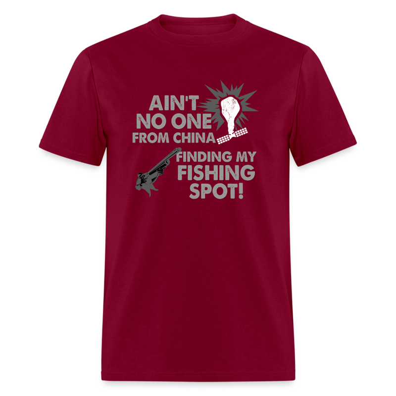 Ain't No One From China T-Shirt - burgundy