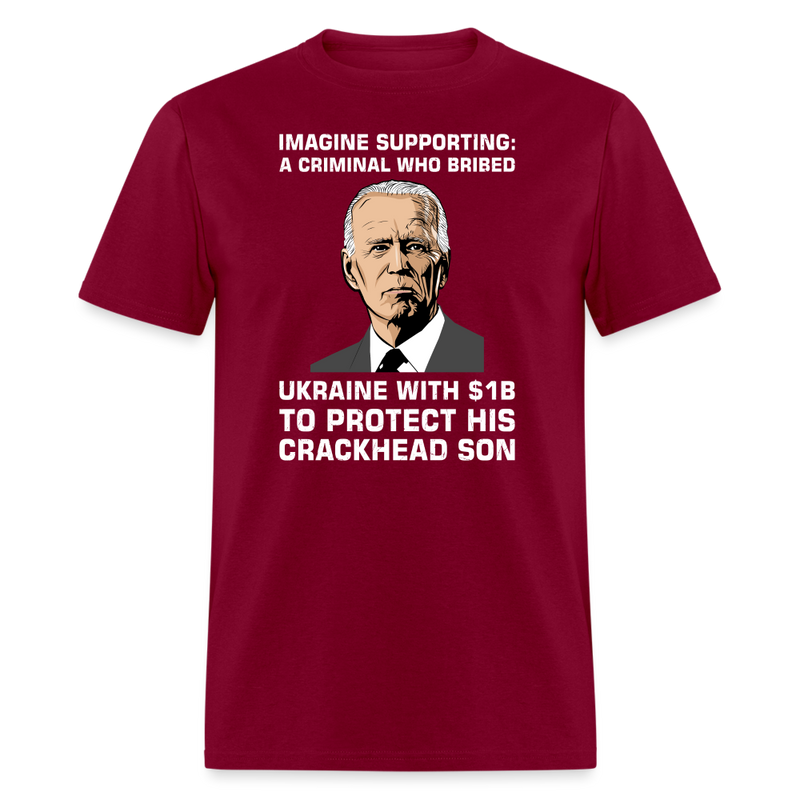 A Criminal Bribed Ukraine T-Shirt - burgundy