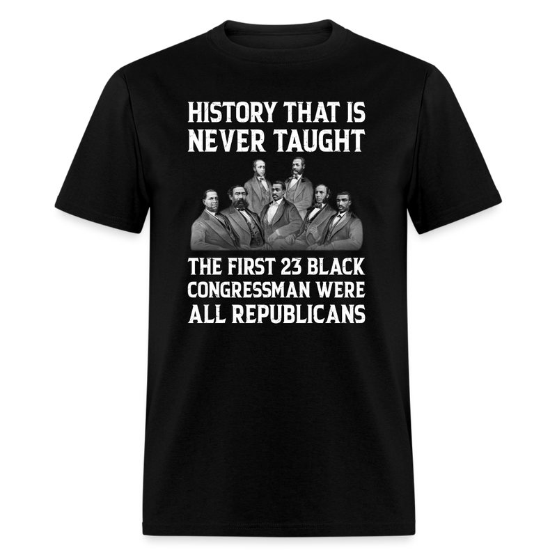 History That is Never Taught T-Shirt - black