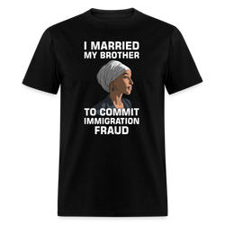 I Married My Brother T-Shirt - black