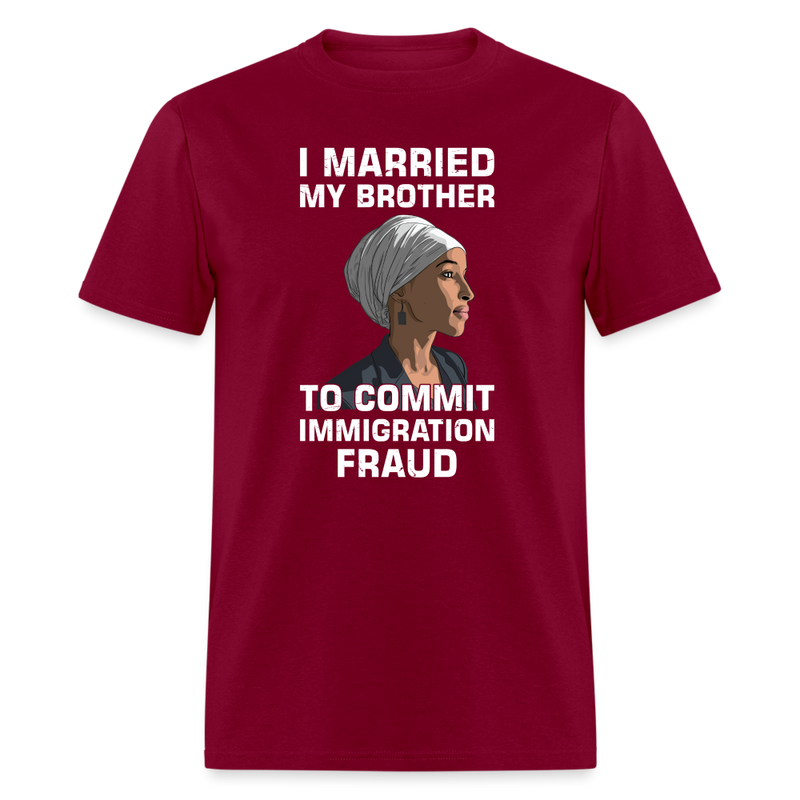 I Married My Brother T-Shirt - burgundy