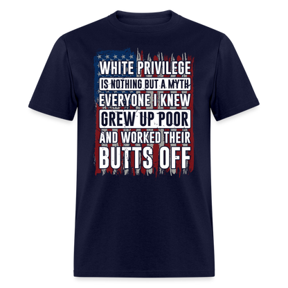 White Privilege Is Nothing But a Myth T-Shirt - navy