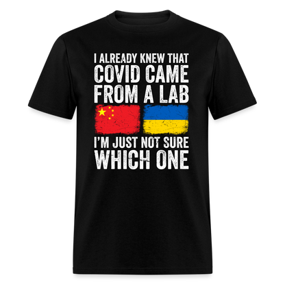 I Already Knew That Covid Came From a Lab T-Shirt - black