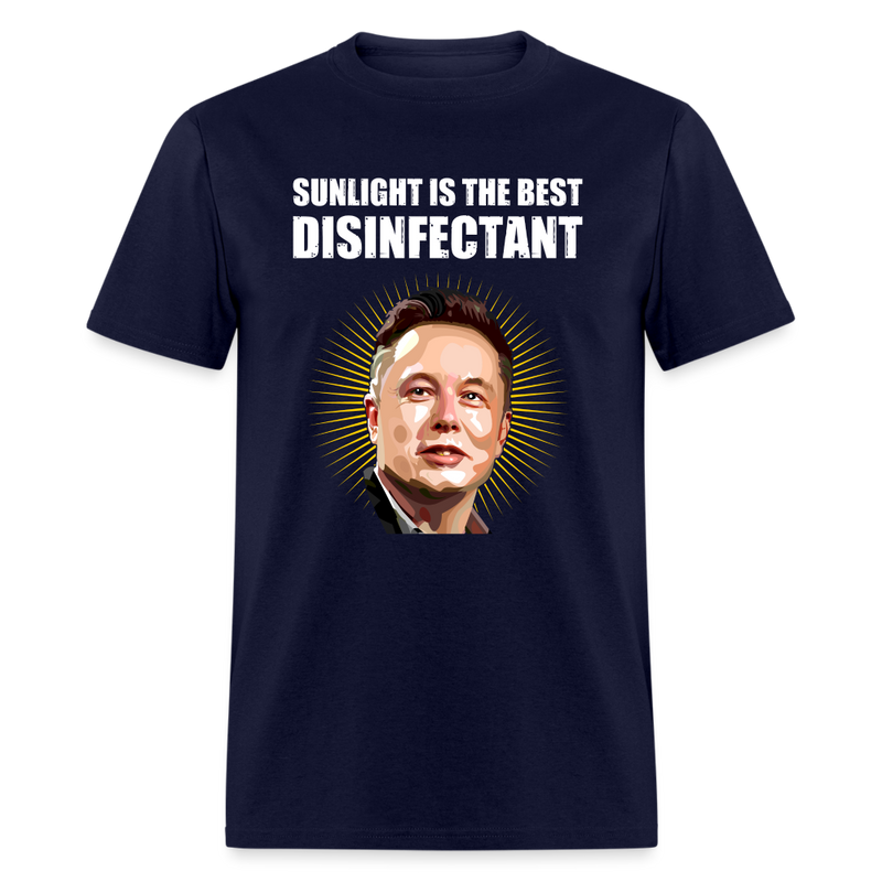 Sunlight Is The Best Disinfectant T-Shirt - navy