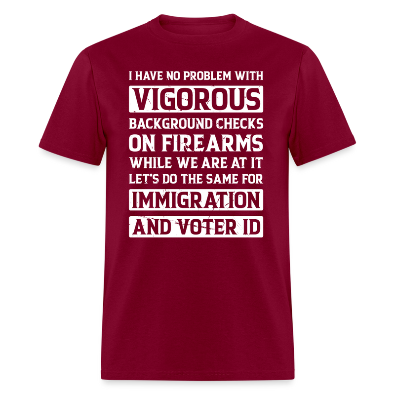 Vigorous Background Checks On Firearms T-Shirt - burgundy