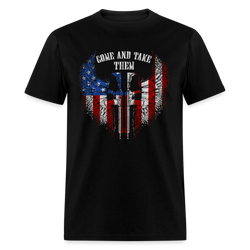Come and Take Them T-Shirt - black