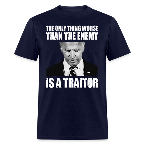 The Only Thing Worse Than The Enemy Is A Traitor T-Shirt - navy
