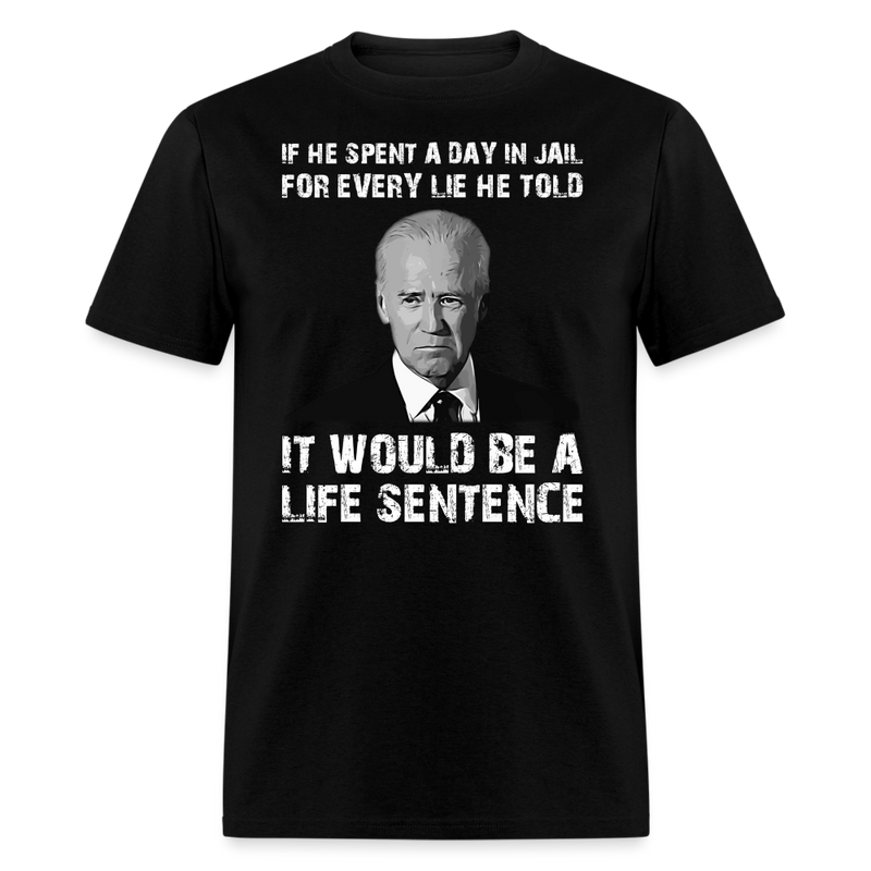 He Spent a Day in Jail T-Shirt - black