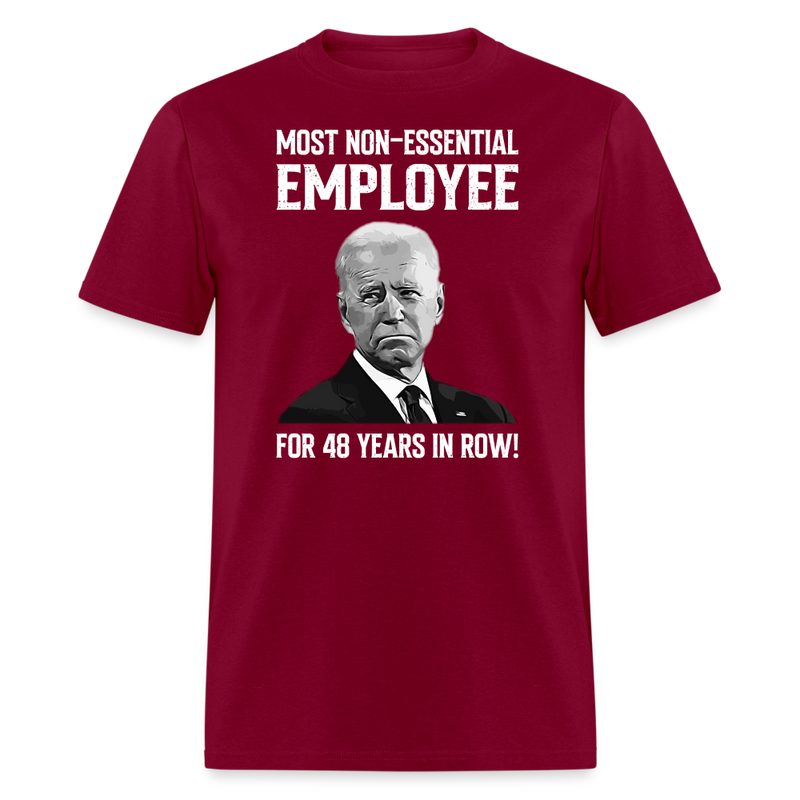Most Non-Essential Employee T-Shirt - burgundy