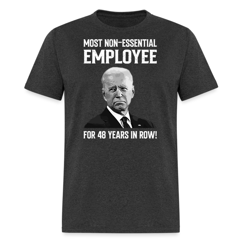 Most Non-Essential Employee T-Shirt - heather black