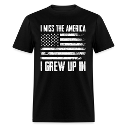 I Miss the America I Grew Up In T-Shirt - black