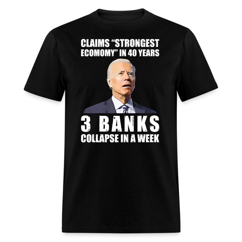 Strongest Economy in 40 Years T-Shirt - black