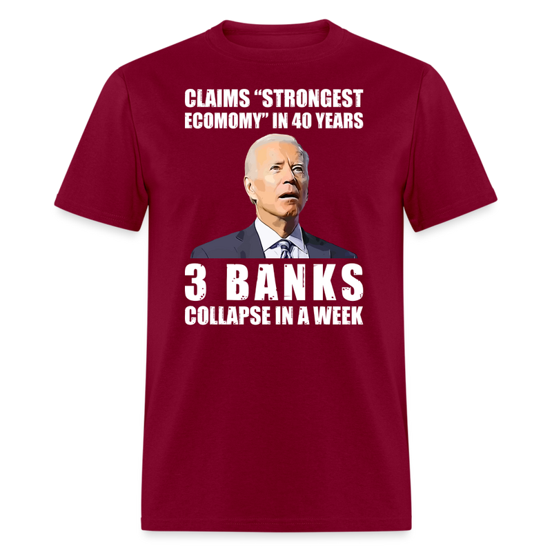Strongest Economy in 40 Years T-Shirt - burgundy