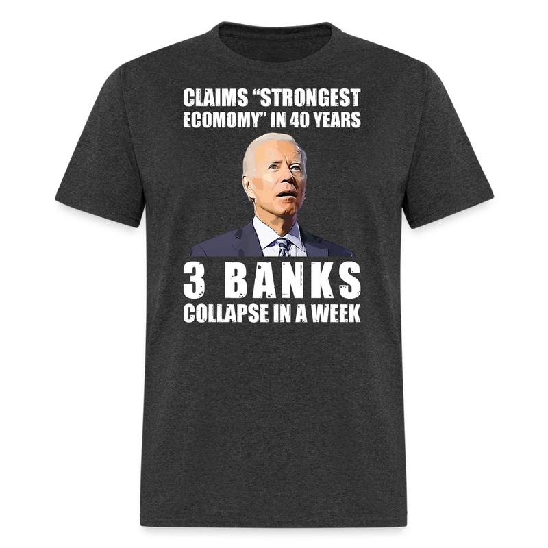 Strongest Economy in 40 Years T-Shirt - heather black