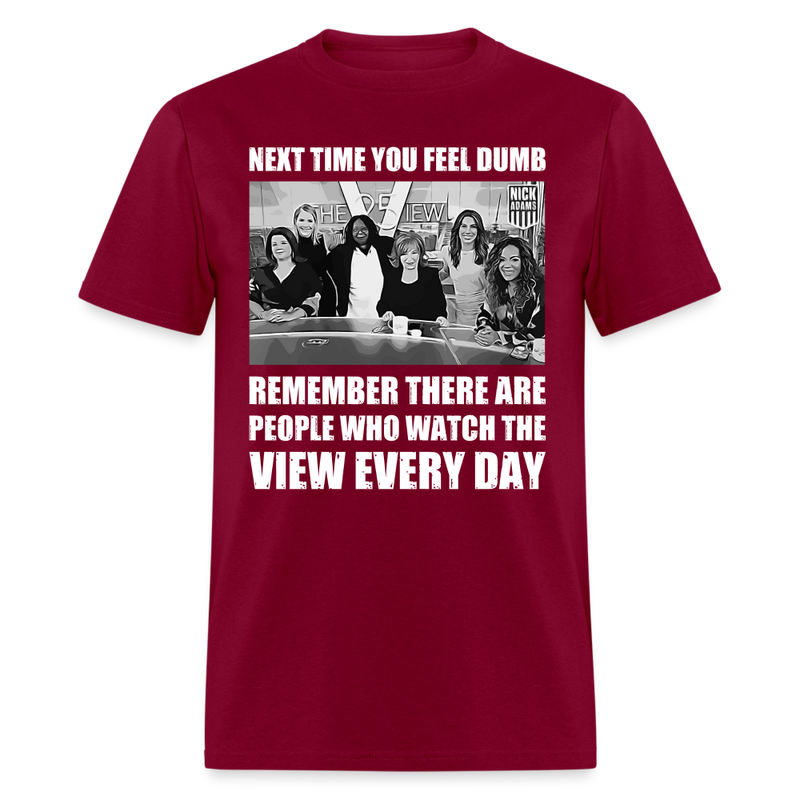 People Who Watch the View Every Day T-Shirt - burgundy