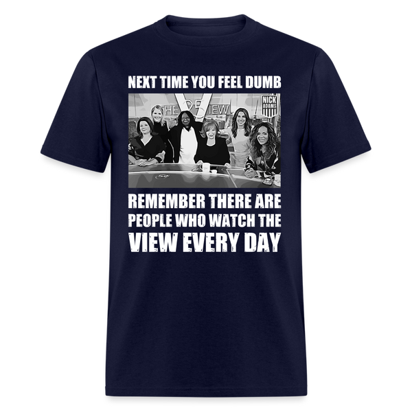 People Who Watch the View Every Day T-Shirt - navy