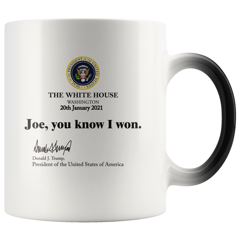 Joe You Know I Won Magic Mug